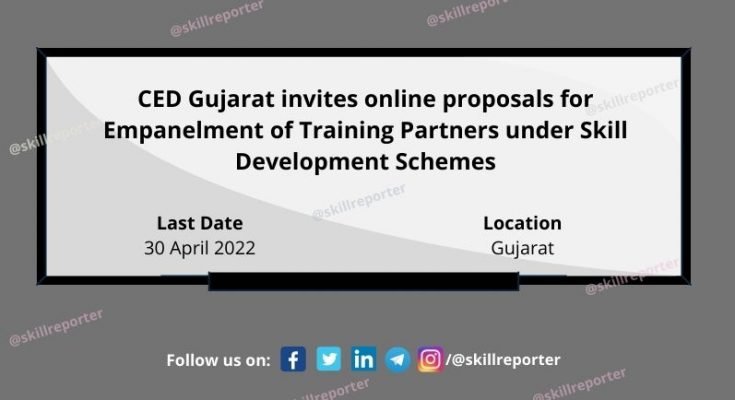 CED Gujarat Proposals Training Partners April 2022 at SkillReporter