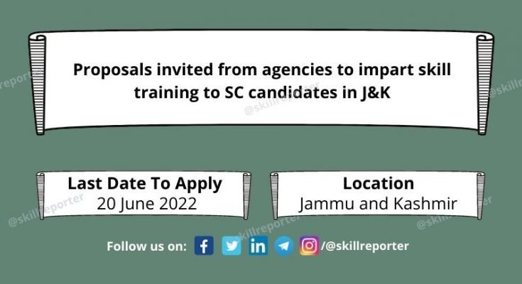 Jammu Kashmir SC ST skill development training India Tender June 2022; read more at SkillReporter.com