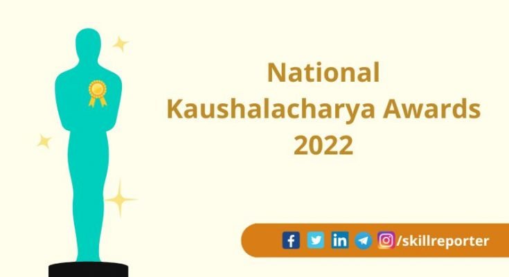 MSDE NSDC Kaushalacharya Awards 2022; read more on skillreporter.com