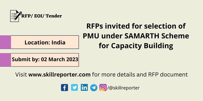 Ministry of Textiles Skill Development Capacity Building RFP India Tender; read more at skillreporter.com