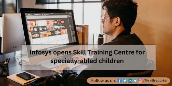 Infosys opens Skill Training Centre for specially-abled children ...