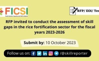 FICSI invites RFP Tender Assessment of Skill Gaps in Rice Fortification Sector; read more at skillreporter.com