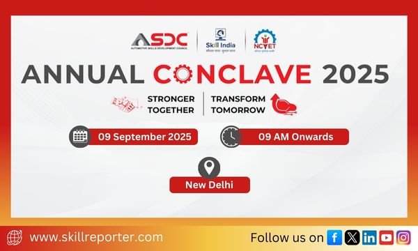 ASDC to organize Annual Conclave 2025 in the Automotive Sector to be held on 9 September 2025; read complete event details at skillreporter.com