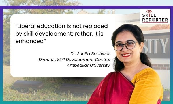 Article by Dr Sunita Badhwar on Why Universities in Social Science and Humanities Should Focus Skill Development; read more at skillreporter.com