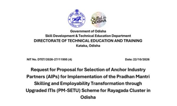 RFP for ITI Upgradation in Rayagada Cluster Odisha; read more at skillreporter.com